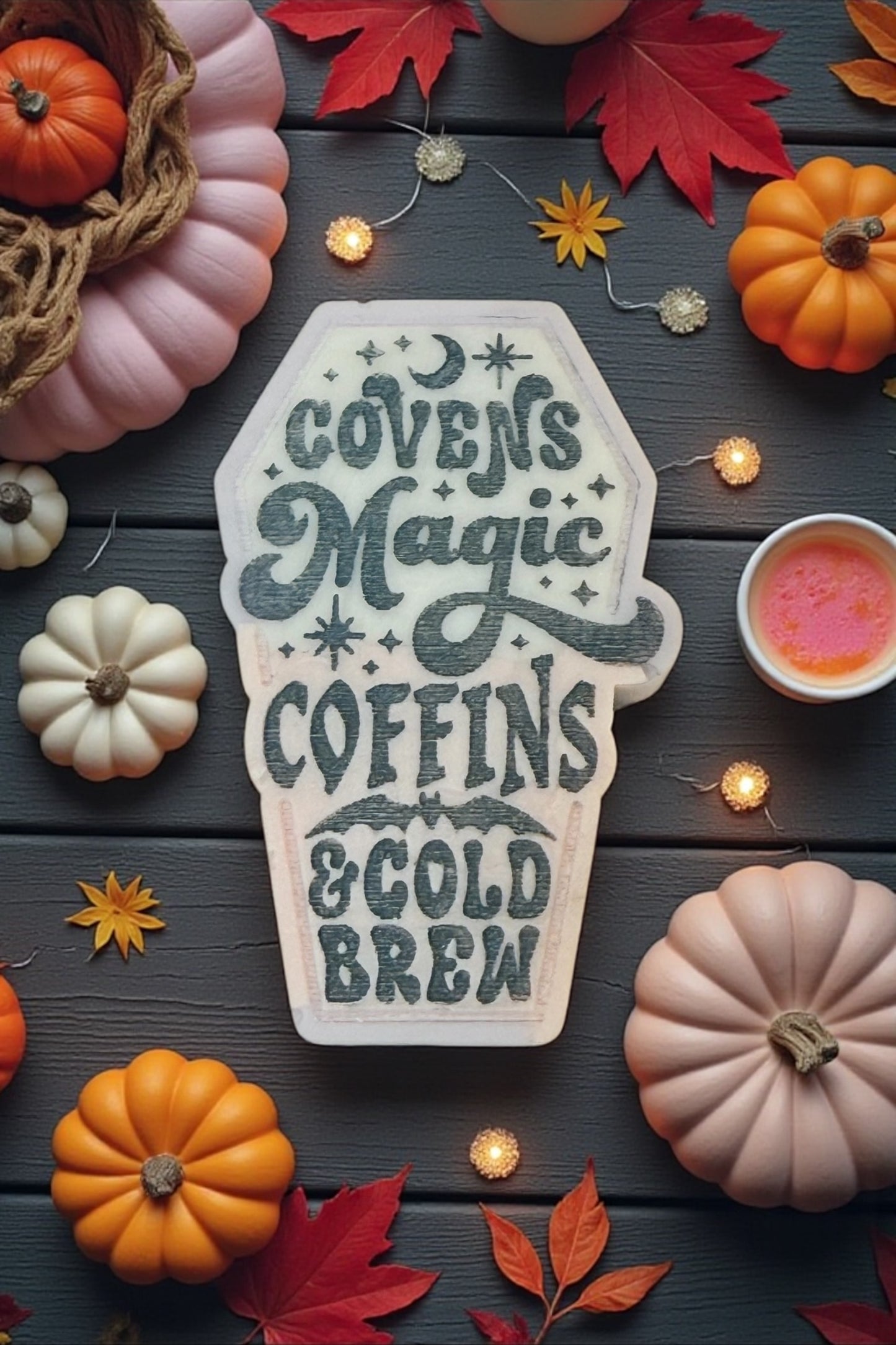 Covens Magic Coffins - If You’ve Got It - Haunt It