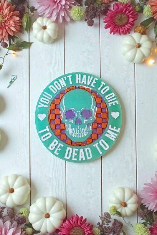 You dont have to Die - Drunken Pumpkin